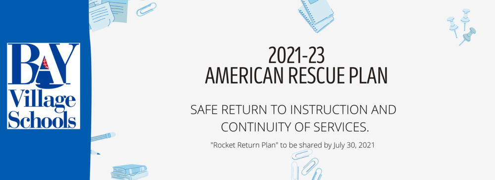 2021-23 American Rescue Plan Safe Return to Instruction and Continuity of Services.