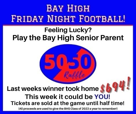 Friday Night Football 50/50 Raffle.