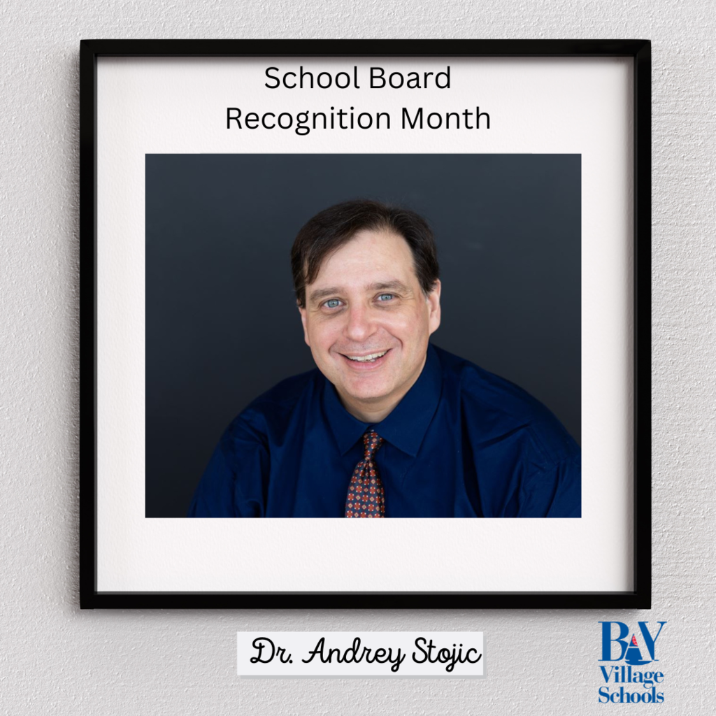 School Board Recognition Month, Dr. Andrey Stojic
